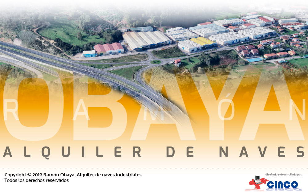 Ramón Obaya S.A. Alquiler de naves industriales en Cartes Cantabria. Naves industriales en Cantabria